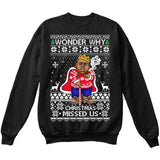 Wonder Why Christmas Missed Us | Biggie Smalls Cane | Ugly Christmas Sweater [Unisex Crewneck Sweatshirt]-Crewneck Sweater (Unisex)-Black-Small-Over The Boardwalk Shirts