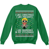 I Like It - I Like Diamonds In My Stockings | Cardi B | Ugly Christmas Sweater [Unisex Crewneck Sweatshirt]-Crewneck Sweater (Unisex)-Green-Small-Over The Boardwalk Shirts