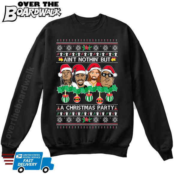 Rappers Rap Legends | Ain't Nothin But A Christmas Party | Tupac Biggie | Ugly Christmas Sweater [Unisex Crewneck Sweatshirt]-Over The Boardwalk Shirts