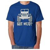 Got Mud? Off Road 4x4 Jeep Fans [T-shirt /Tank Top]-Tees & Tanks-Royal Blue Tshirt-Small-Over The Boardwalk Shirts