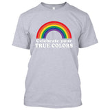 Celebrate Your True Colors Gay Pride (Rainbow) [T-shirt/Tank Top]-T-Shirt-Heather Grey-Small-Over The Boardwalk Shirts