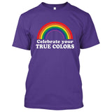 Celebrate Your True Colors Gay Pride (Rainbow) [T-shirt/Tank Top]-T-Shirt-Purple-Small-Over The Boardwalk Shirts