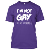 I'M NOT GAY but my BOYFRIEND is [Gay Pride LGBT T-shirt/Tank Top]-Tees & Tanks-Purple Tshirt-Small-Over The Boardwalk Shirts