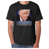 The Wall is Coming - President Trump GoT Parody [Politics T-shirt/Tank Top]-T-Shirt-Black-Small-Over The Boardwalk Shirts