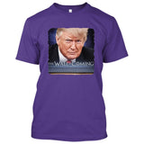 The Wall is Coming - President Trump GoT Parody [Politics T-shirt/Tank Top]-T-Shirt-Purple-Small-Over The Boardwalk Shirts