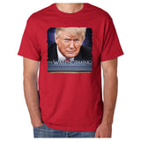 The Wall is Coming - President Trump GoT Parody [Politics T-shirt/Tank Top]-T-Shirt-Red-Small-Over The Boardwalk Shirts