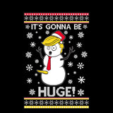 It's Gonna Be Huge | Donald Trump Funny Snowman | Ugly Christmas Sweater [Unisex Crewneck Sweatshirt]-Over The Boardwalk Shirts