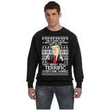 Trump | Very Merry Really Terrific Everyone Agrees | Ugly Christmas Sweater [Unisex Crewneck Sweatshirt]