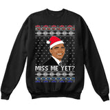 Barack Obama MISS ME YET? | Political | Ugly Christmas Sweater [Unisex Crewneck Sweatshirt]-Crewneck Sweater (Unisex)-Black-Small-Over The Boardwalk Shirts