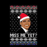 Barack Obama MISS ME YET? | Political | Ugly Christmas Sweater [Unisex Crewneck Sweatshirt]-Over The Boardwalk Shirts
