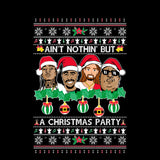 Rappers Rap Legends | Ain't Nothin But A Christmas Party | Tupac Biggie | Ugly Christmas Sweater [Unisex Crewneck Sweatshirt]-Over The Boardwalk Shirts