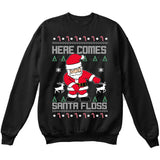 Here Comes SANTA FLOSS | Santa Claus | Ugly Christmas Sweater [Unisex Crewneck Sweatshirt]-Crewneck Sweater (Unisex)-Black-Small-Over The Boardwalk Shirts