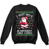I Got Hos in Different Area Codes | Santa Claus | Ugly Christmas Sweater [Unisex Crewneck Sweatshirt]-Crewneck Sweater (Unisex)-Black-Small-Over The Boardwalk Shirts