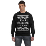 All I Want For Christmas Is A New President | Trump | Ugly Christmas Sweater [Unisex Crewneck Sweatshirt]-Over The Boardwalk Shirts