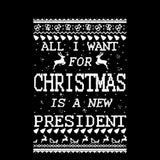 All I Want For Christmas Is A New President | Trump | Ugly Christmas Sweater [Unisex Crewneck Sweatshirt]-Over The Boardwalk Shirts
