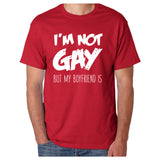 I'M NOT GAY but my BOYFRIEND is [Gay Pride LGBT T-shirt/Tank Top]-Tees & Tanks-Red Tshirt-Small-Over The Boardwalk Shirts