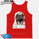 Pug Life [T-shirt/Tank Top]-Tank Top (men's cut)-Red-Small-Over The Boardwalk Shirts