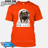 Pug Life [T-shirt/Tank Top]-T-Shirt-Orange-Small-Over The Boardwalk Shirts