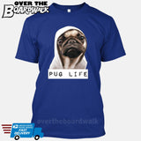 Pug Life [T-shirt/Tank Top]-T-Shirt-Royal Blue-Small-Over The Boardwalk Shirts