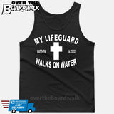 JESUS CHRIST My Lifeguard Walks on Water [T-shirt/Tank Top]-Tank Top (men's cut)-Black-Small-Over The Boardwalk Shirts