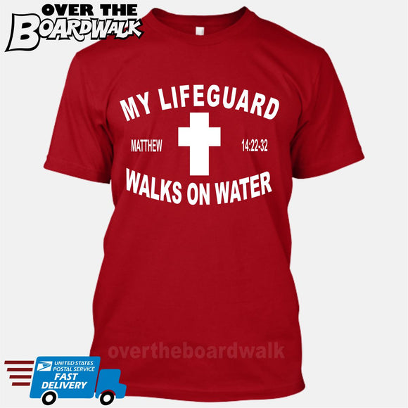 JESUS CHRIST My Lifeguard Walks on Water [T-shirt/Tank Top]-T-Shirt-Red-Small-Over The Boardwalk Shirts