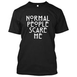 Normal People Scare Me [T-shirt/Tank Top]-Over The Boardwalk Shirts