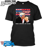 Re-Elect Trump 2020 Make Liberals Cry Again - Reelect MAGA Elections Politics USA GOP Republican [T-shirt]-T-Shirt-Black-Small-Over The Boardwalk Shirts